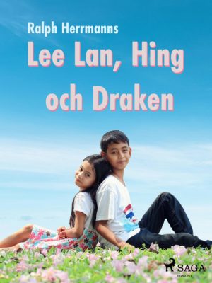 Lee Lan, Hing och Draken (E-bog)
