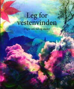 Leg For Vestenvinden - Inge-helene Fly - Bog