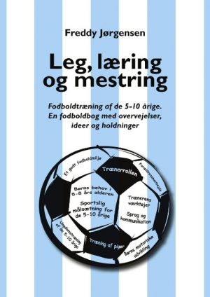 Leg, Læring Og Mestring - Freddy Lund Jørgensen - Bog