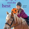 Leg og sjov med din hest (Bog)