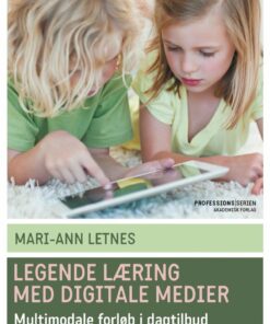 Legende Læring Med Digitale Medier - Mari-ann Letnes - Bog