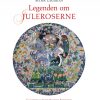 Legenden Om Juleroserne - Selma Lagerlöf - Bog