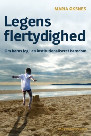 Legens Flertydighed - Maria øksnes - Bog