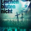 Leichen bluten nicht (E-bog)