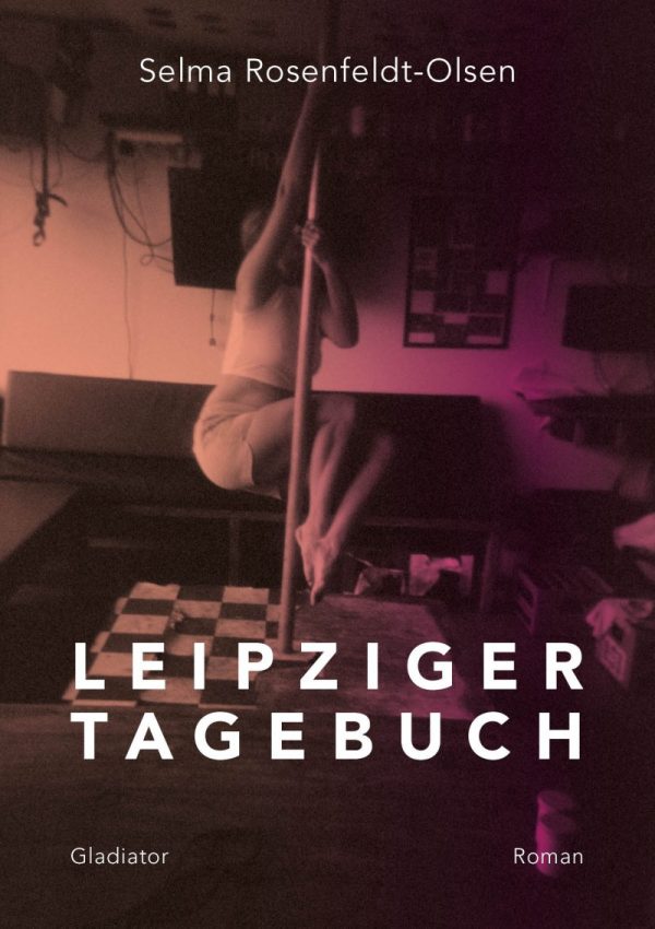 Leipziger Tagebuch - Selma Rosenfeldt-olsen - Bog