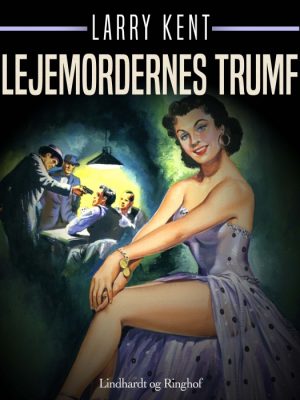 Lejemordernes trumf (E-bog)