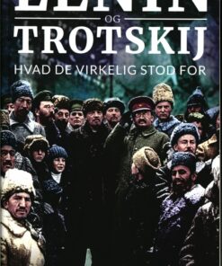 Lenin Og Trotskij - Alan Woods - Bog