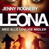 Leona - Med Alle Lovlige Midler - Jenny Rogneby - Bog