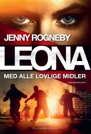 Leona - Med Alle Lovlige Midler - Jenny Rogneby - Bog