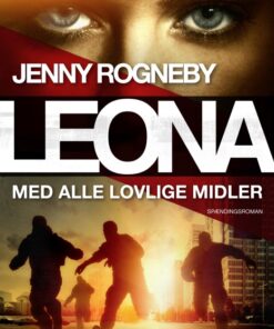 Leona med alle lovlige midler (E-bog)