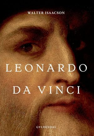 Leonardo Da Vinci - Biografi - Walter Isaacson - Bog