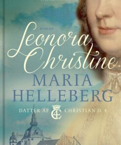 Leonora Christine, Luksusudgave - Maria Helleberg - Bog