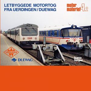 Letbyggede Motortog Fra Uerdingen/duewag - John Poulsen - Bog