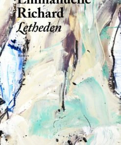 Letheden - Emmanuelle Richard - Bog