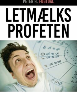Letmælksprofeten - Peter H. Fogtdal - Bog