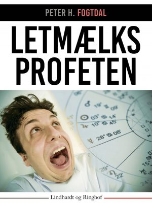 Letmælksprofeten - Peter H. Fogtdal - Bog