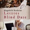 Letztes Blind Date (E-bog)