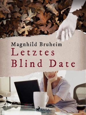 Letztes Blind Date (E-bog)