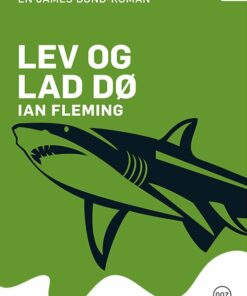 Lev Og Lad Dø - Ian Fleming - Bog