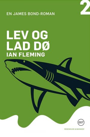 Lev Og Lad Dø - Ian Fleming - Bog