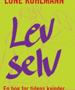 Lev selv (E-bog)