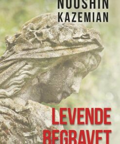 Levende Begravet - Nooshin Kazemian - Bog