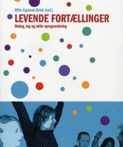 Levende Fortællinger - Mille Egelund Brink - Bog