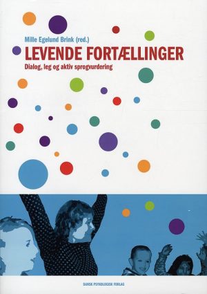 Levende Fortællinger - Mille Egelund Brink - Bog