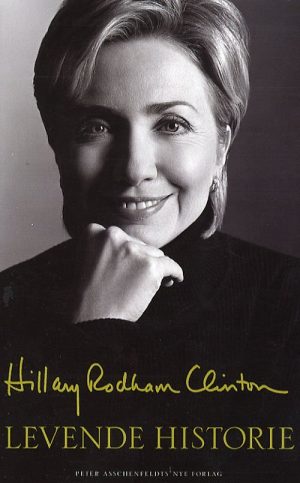 Levende Historie - Hillary Rodham Clinton - Bog