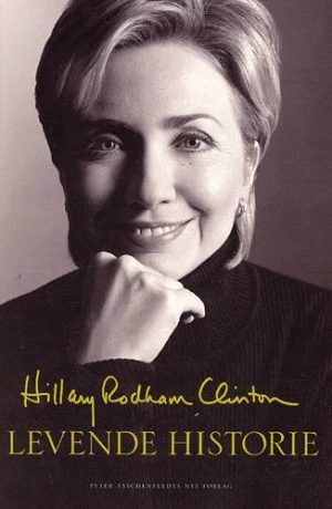 Levende Historie - Hillary Rodham Clinton - Bog