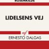 Lidelsens Vej - Ernesto Dalgas - Bog