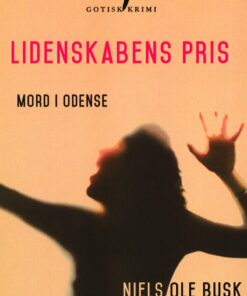 Lidenskabens Pris - Niels Ole Busk - Bog