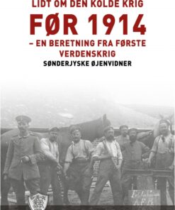 Lidt om den kolde krig før 1914 (E-bog)
