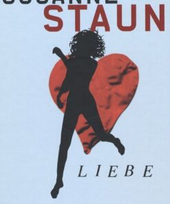 Liebe - Susanne Staun - Bog