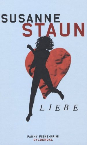 Liebe - Susanne Staun - Bog