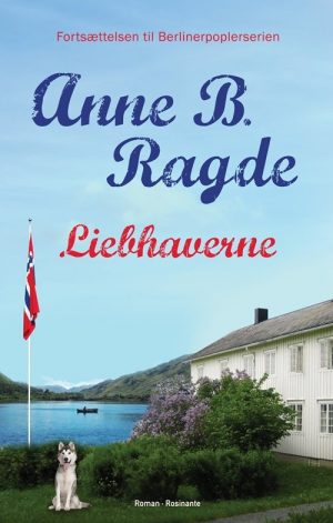 Liebhaverne - Anne B. Ragde - Bog