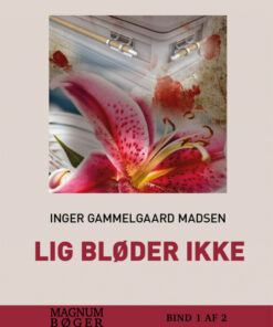 Lig bløder ikke (storskrift) (Bog)
