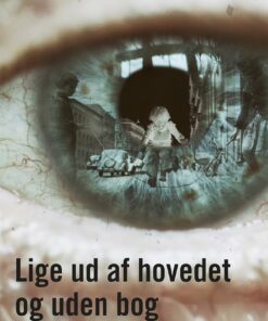 Lige Ud Af Hovedet Og Uden Bog - Jens Peter Madsen - Bog