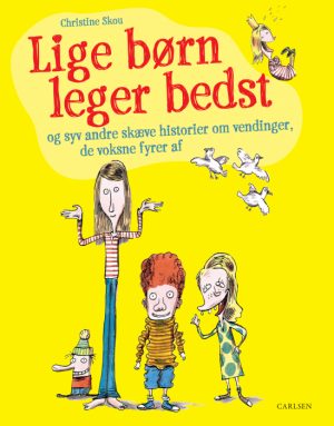 Lige børn leger bedst (E-bog)