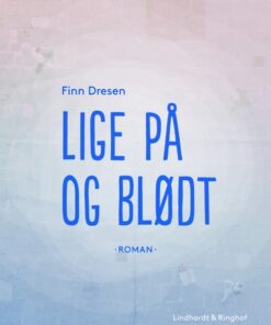 Lige på og blødt (Bog)