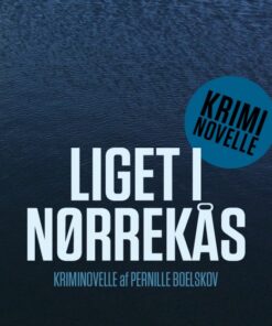 Liget i Nørrekås (E-bog)