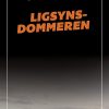 Ligsynsdommeren - M R Hall - Bog