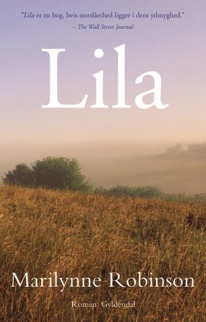 Lila - Marilynne Robinson - Bog