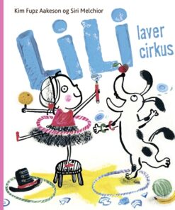 Lili laver cirkus (Bog)