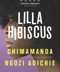 Lilla Hibiscus - Chimamanda Ngozi Adichie - Bog