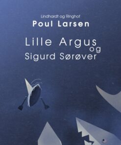 Lille Argus og Sigurd Sørøver (E-bog)