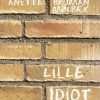 Lille Idiot - Anette Broman Mølbæk - Bog
