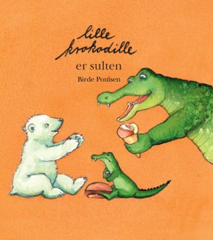 Lille Krokodille er sulten (Bog)