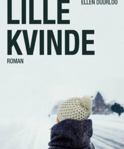 Lille Kvinde - Ellen Duurloo - Bog