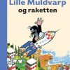 Lille Muldvarp og raketten (Bog)
